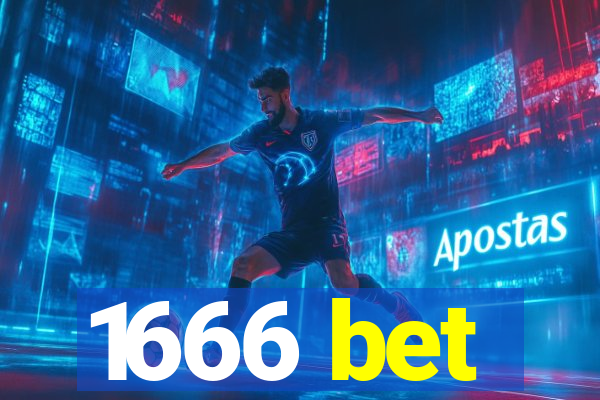 1666 bet